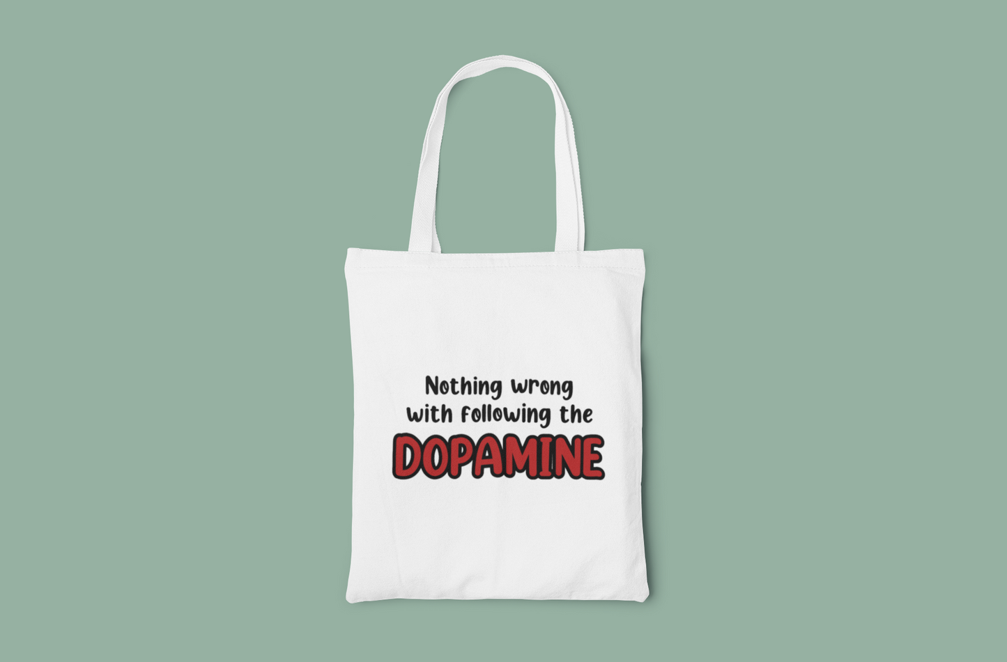 Dopamine Tote Bag