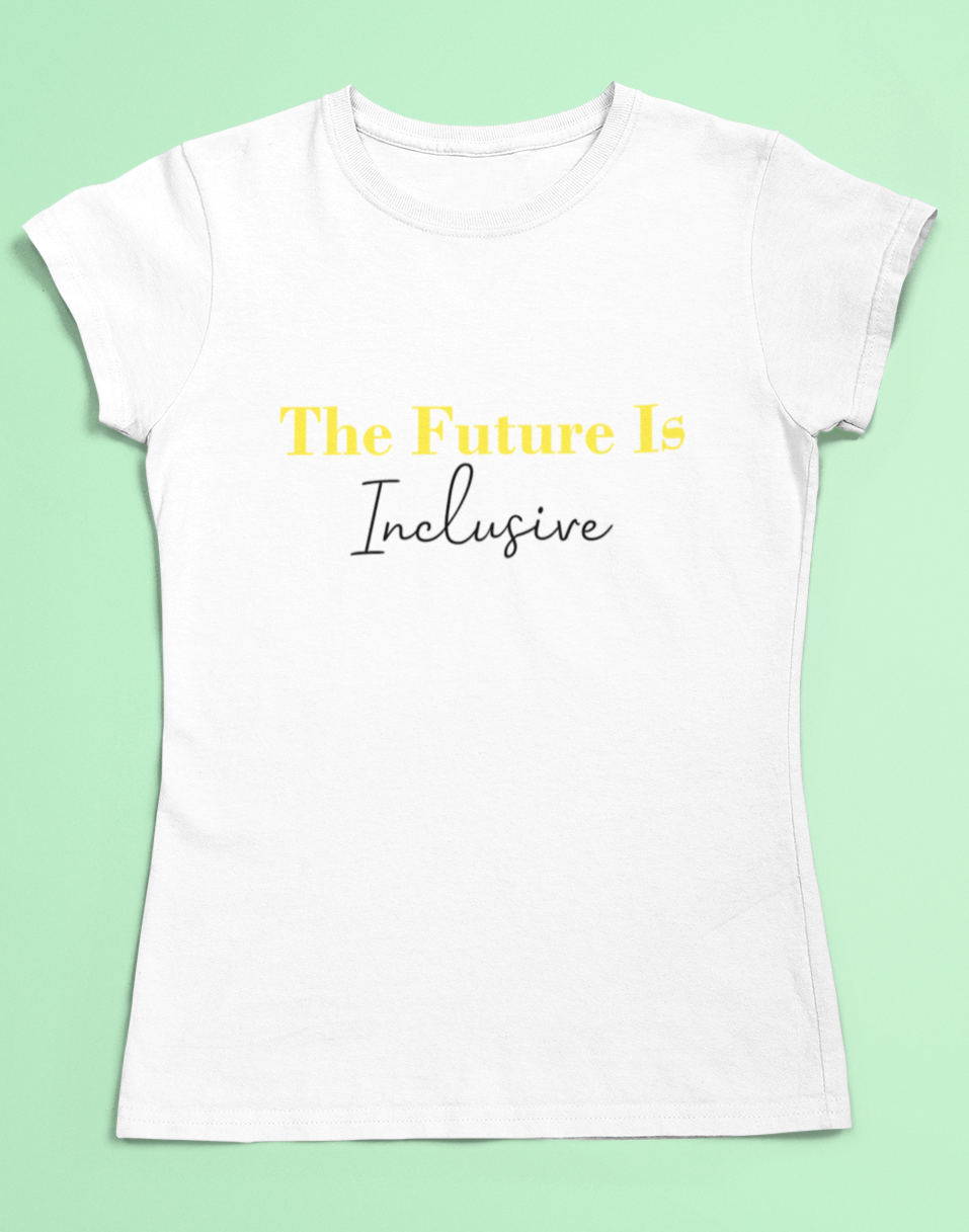 Inclusivity t-shirt - The future is inclusive