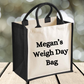 Personalised Weigh Day Bag