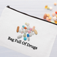 Bag full of drugs Medication Pouch Bag