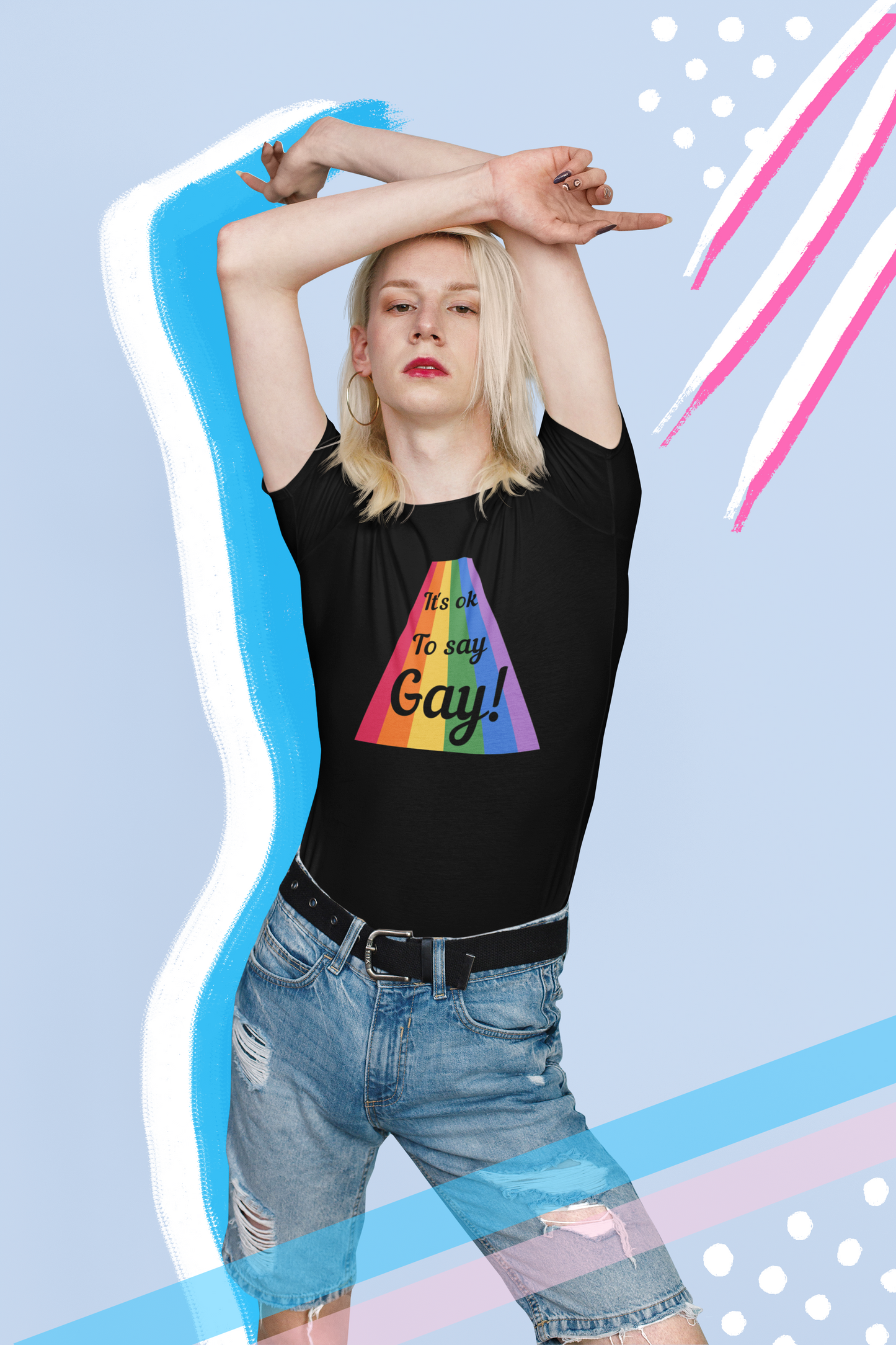 It' ok to say gay t-shirt - LGBTQ shirt