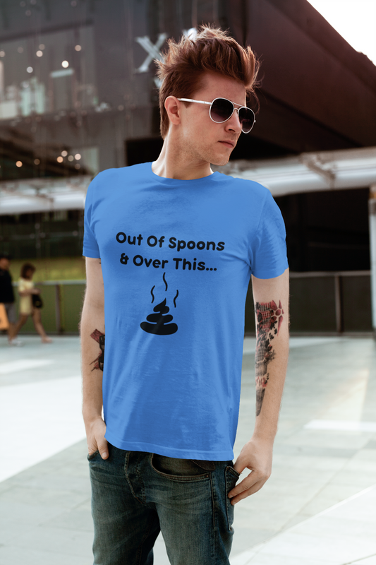 Funny Spoonie T-shirt - Out of spoons and over this ****