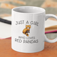 Red Panda Mug - Just a girl who loves red pandas