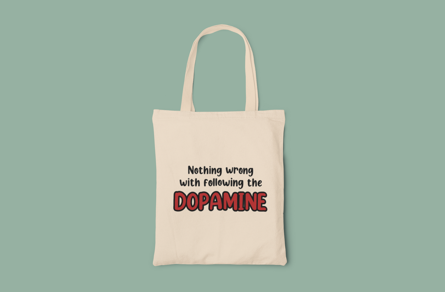 Dopamine Tote Bag