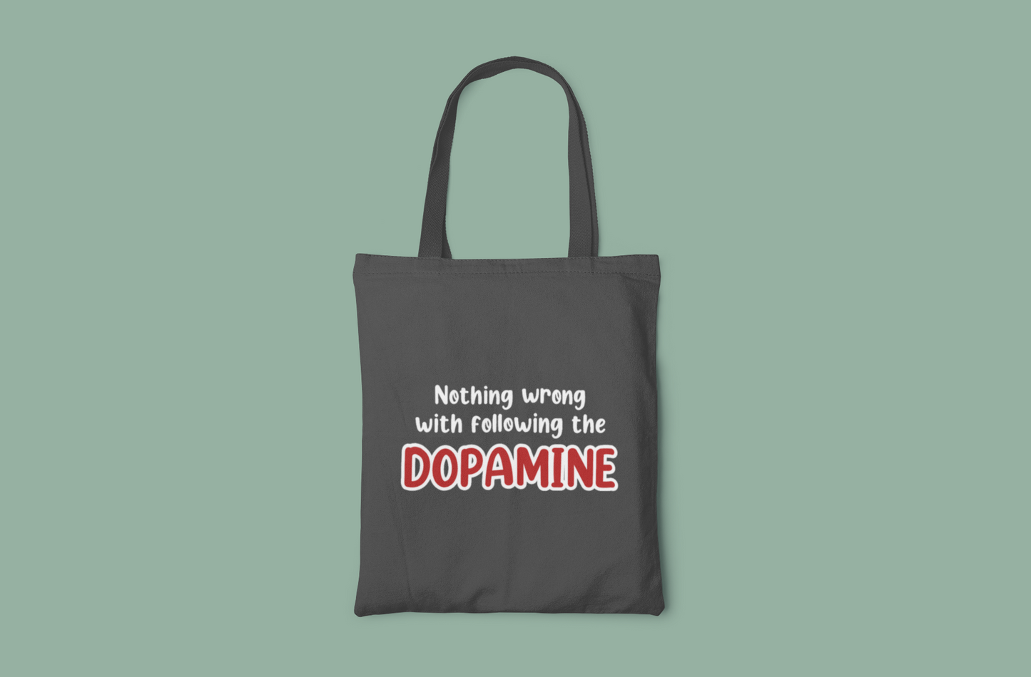 Dopamine Tote Bag