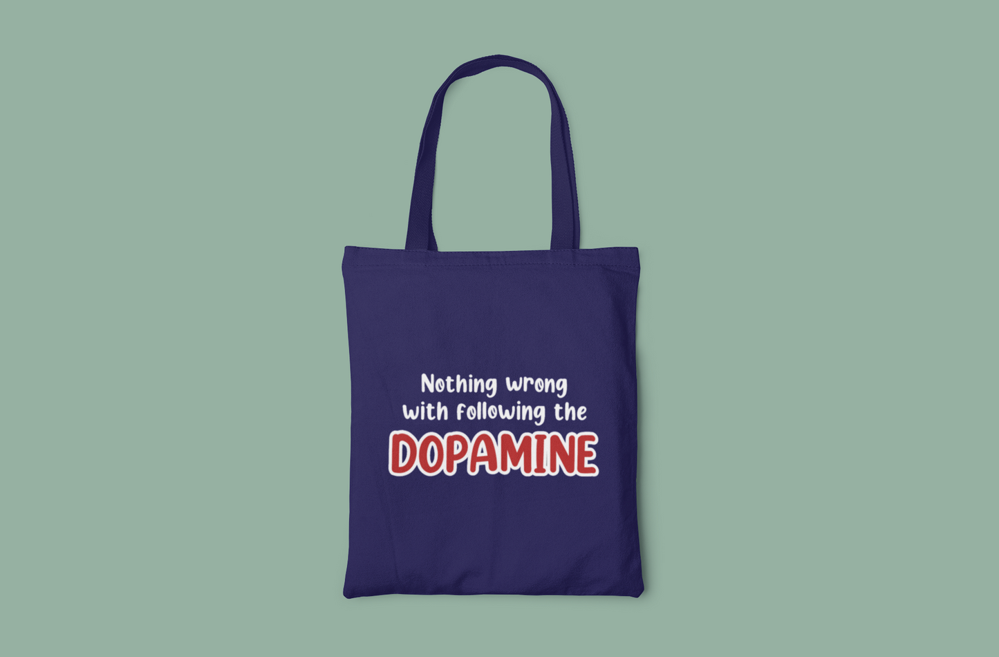 Dopamine Tote Bag