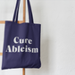 Cure Ableism Tote Bag