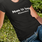 Mum of boys t-shirt - #outnumbered