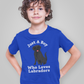 Just A Boy Who Loves Labradors blue t-shirt