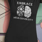 Embrace neurodiversity t-shirt