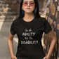Disability awareness t-shirt - See the ability not the disability