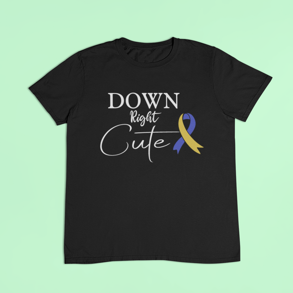 Down syndrome t-shirt - Down right cute