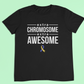 Down syndrome t-shirt - extra chromosome, extra awesome - Adult's sizes