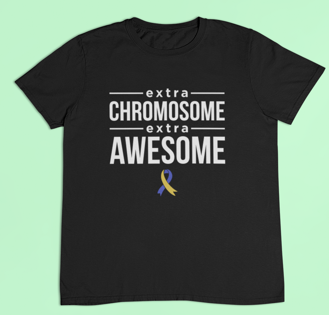Down syndrome t-shirt - extra chromosome, extra awesome - Adult's sizes