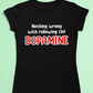 ADHD humour t-shirt - Follow the Dopamine