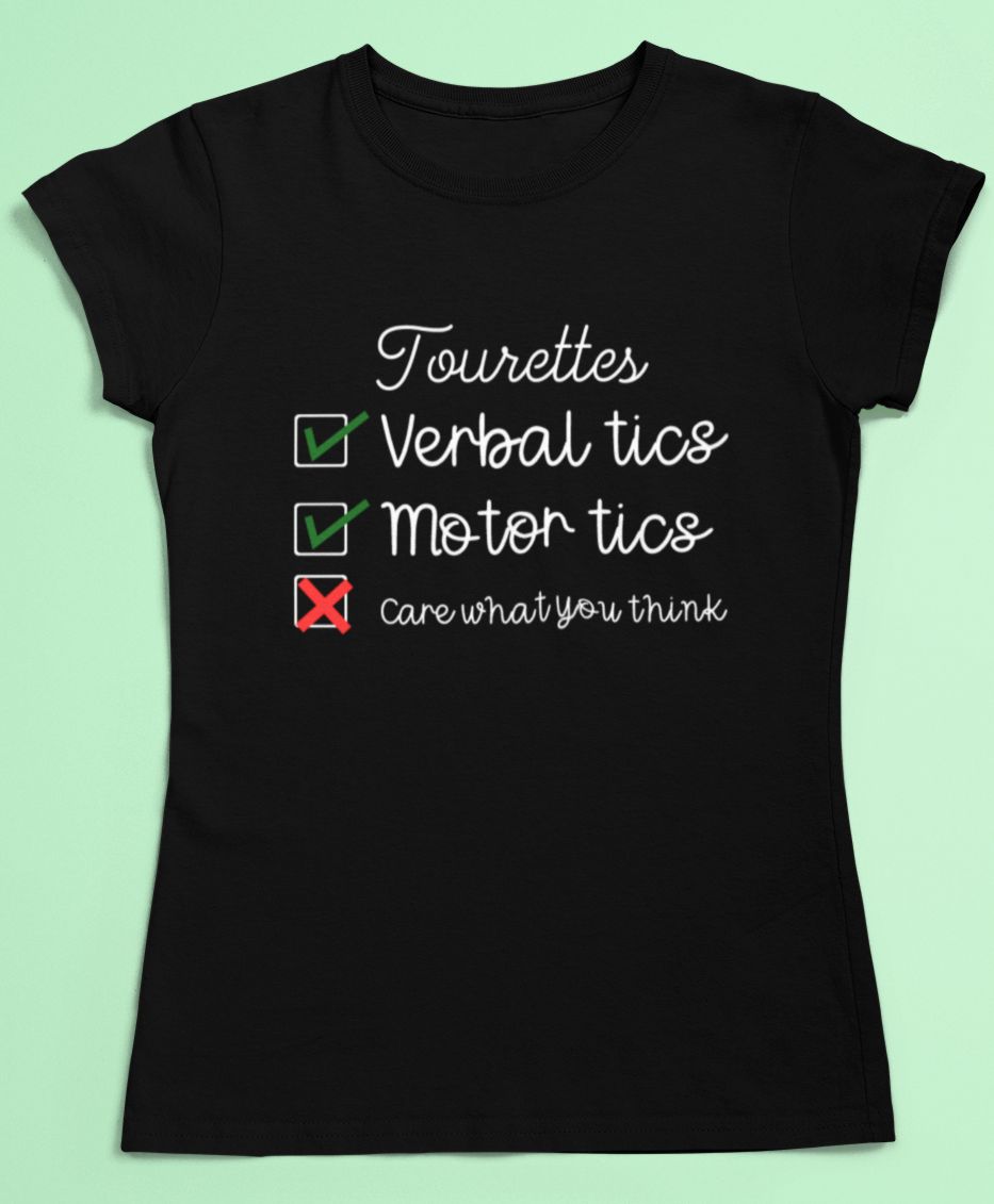 Tourette's syndrome t-shirt - Don't care what you think