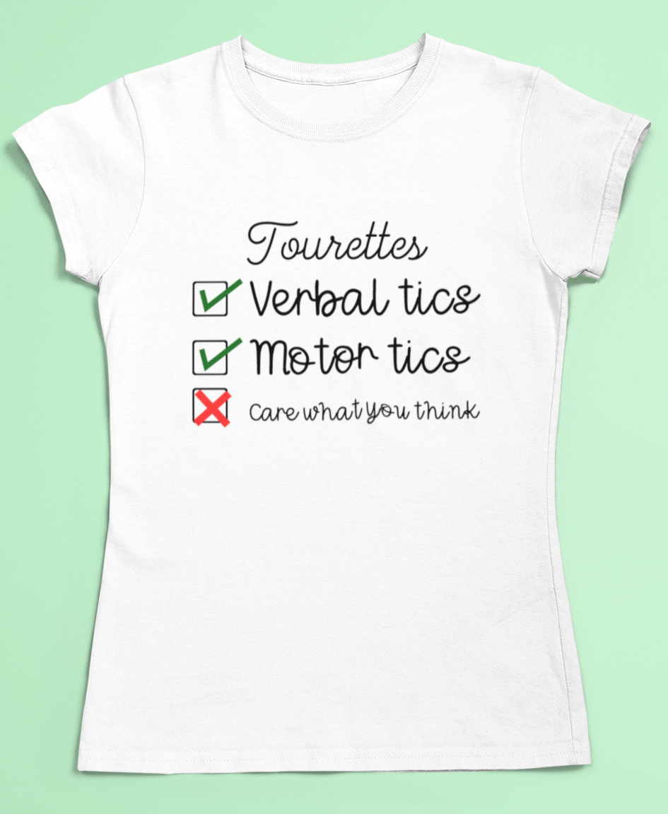 Tourette's syndrome t-shirt - Don't care what you think