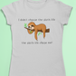 Sloth t-shirt -The sloth life chose me t-shirt