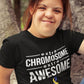 Down syndrome t-shirt - extra chromosome, extra awesome - Children's sizes