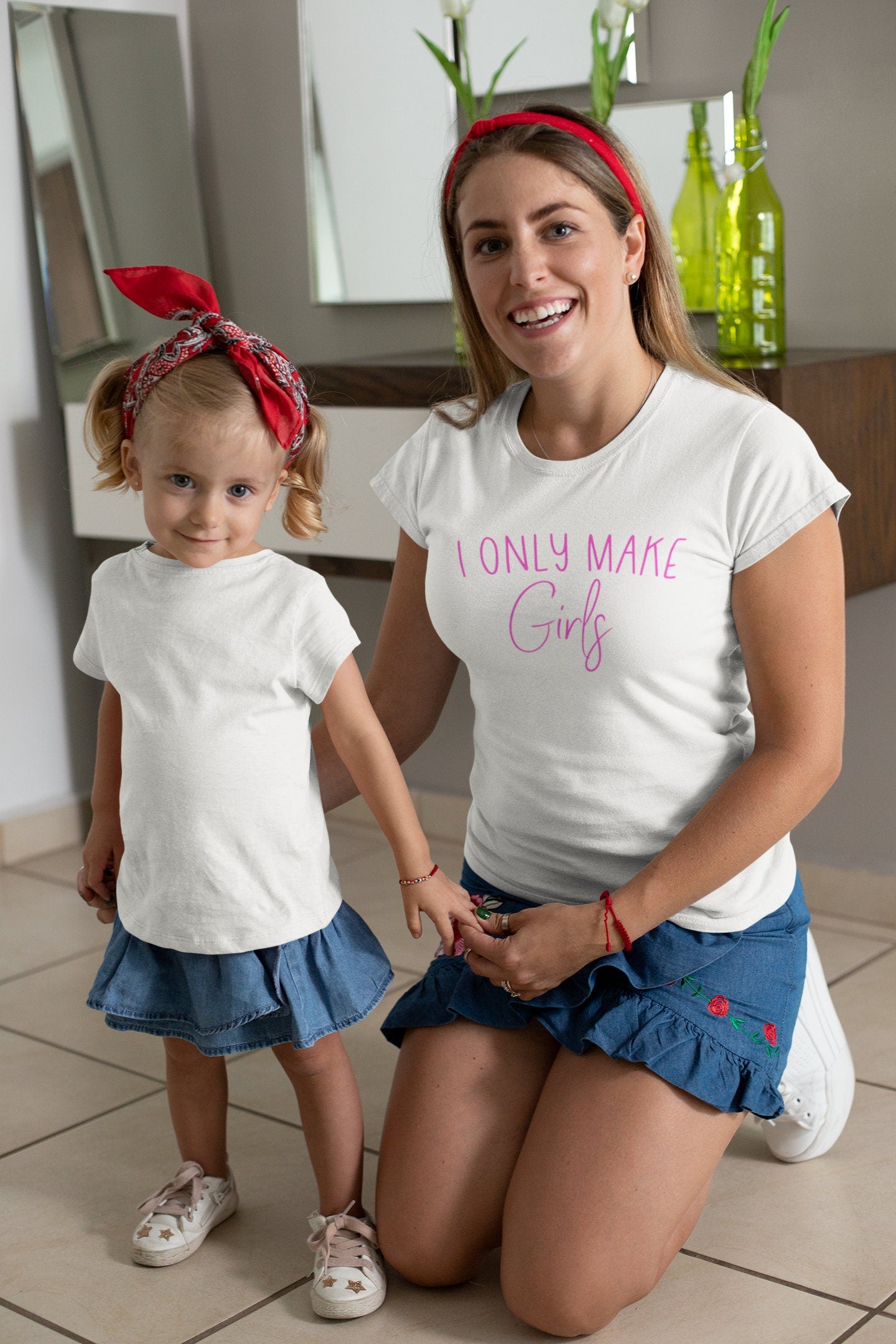 Girl mum t-shirt - I only make girls