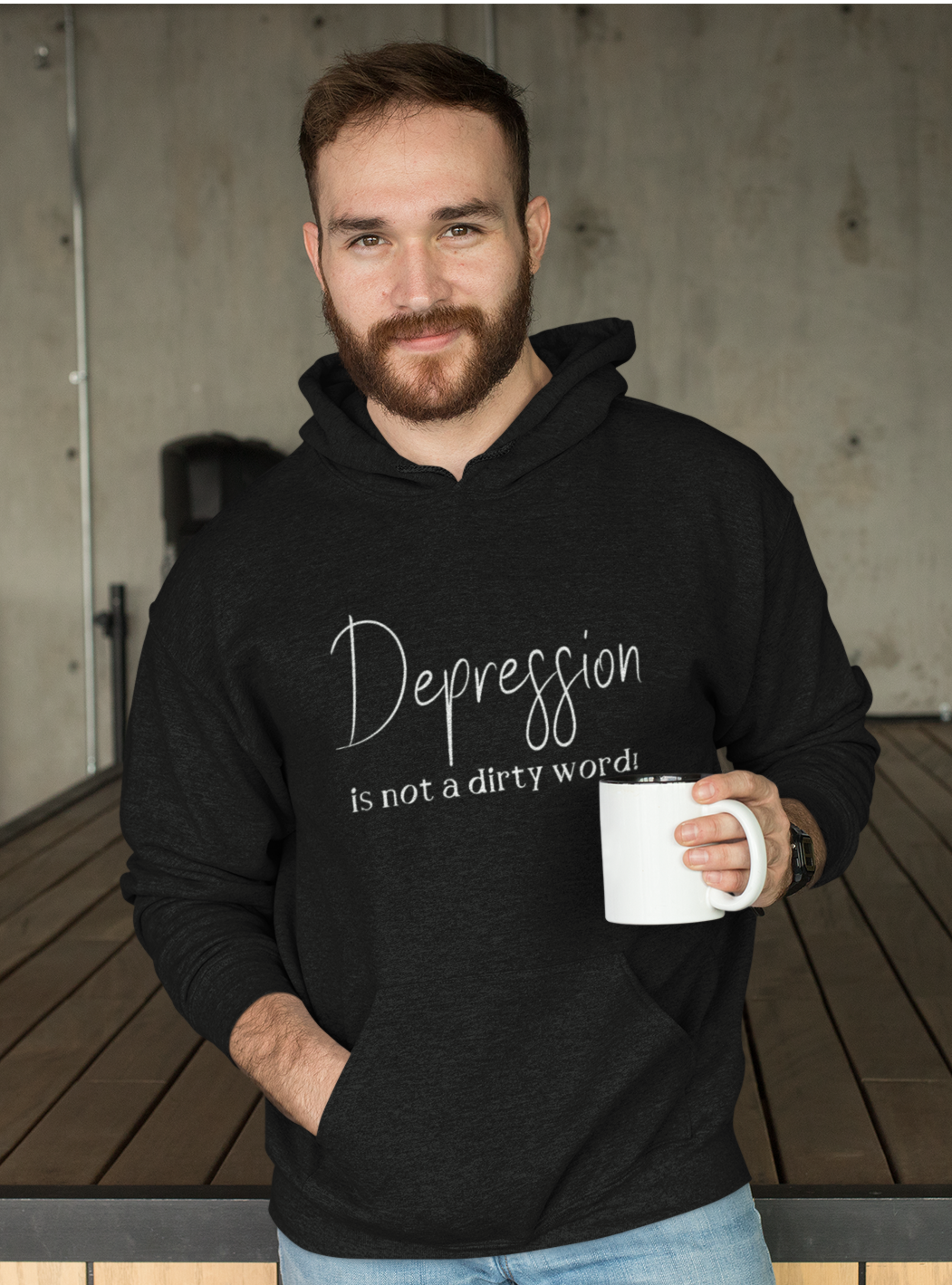 Depression Inclusivity Hoodie - Depression Is Not A Dirty Word