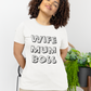 Mum t-shirt, Wife Mum Boss