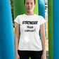 Cancer warrior t-shirt - stronger than cancer