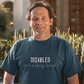 Disability pride t-shirt - Disabled isn't a dirty word