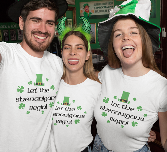 Let the shenanigans begin t-shirt - St Patricks Day