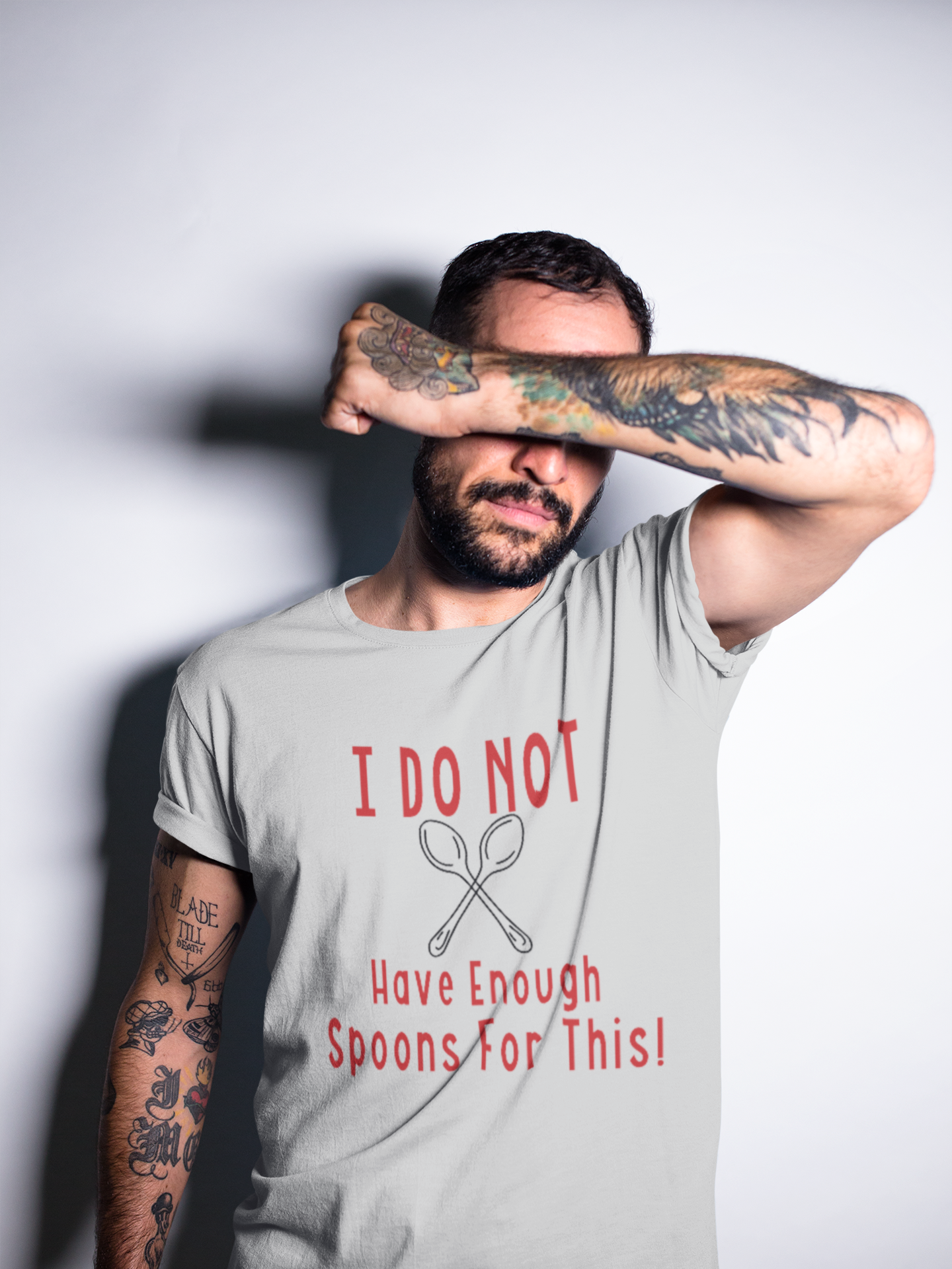 Spoonie t-shirt - I do not have enough spoons for this