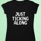 Tourette syndrome fun t-shirt - Just ticking along